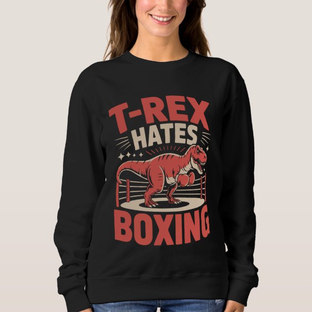 Moletom Boxing T-Rex Dinosaur T-Rex Hates Boxing (Frente)