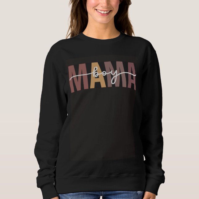 Moletom Boy Mama Women Mothers Day New Mommy Mother Mom (Frente)