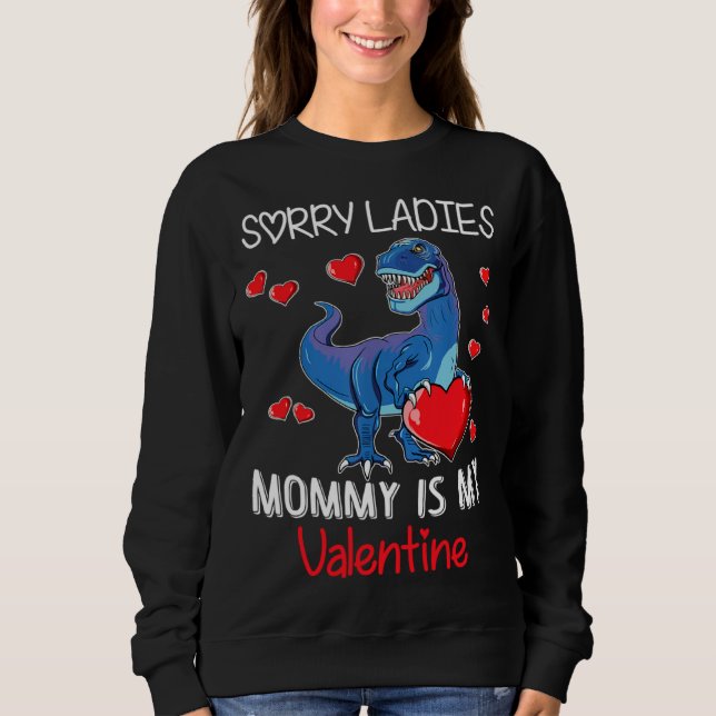 Moletom Boys Valentines Day  Sorry Mommy Is My Valentine (Frente)