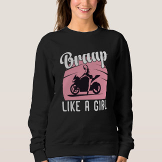 Moletom Braap Motorcycle Girl Motocross Dirt Bike Saying
