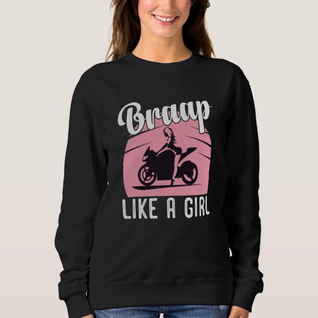 Moletom Braap Motorcycle Girl Motocross Dirt Bike Saying (Frente)