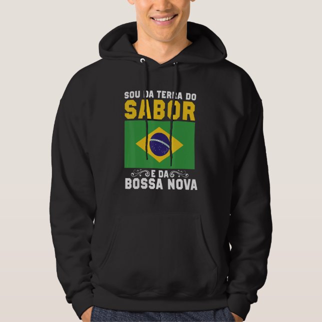 Moletom Brasil Eu Sou Da Terra Do Samba E Da Bossa Nova Br (Frente)