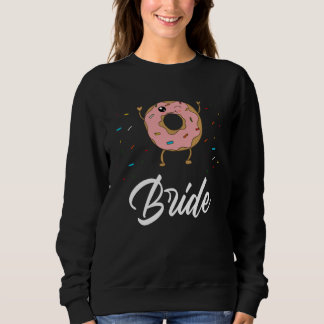 Moletom Bride  Donut Wedding Bridal Shower Party