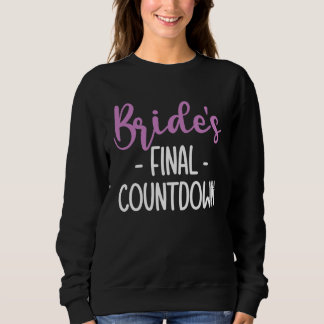 Moletom Brides Final Countdown Braut