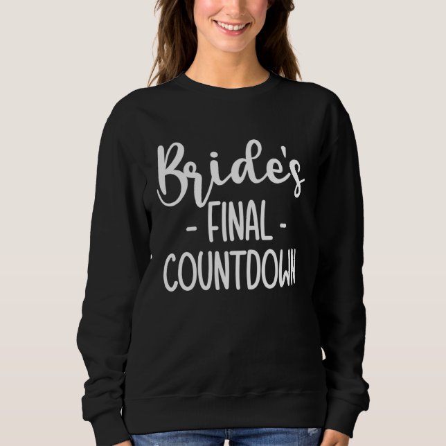 Moletom Brides Final Countdown Braut  1 (Frente)