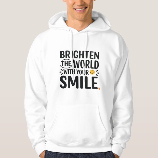 Moletom Brilhe O Mundo Com Seu Sorriso (Frente)