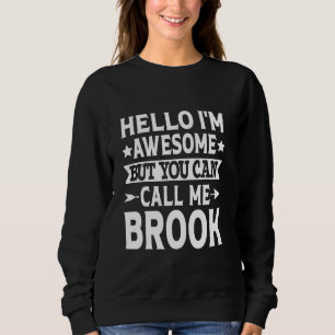 Moletom Brook Funny Primeiro Nome Olá Sou Incrível Chame-m