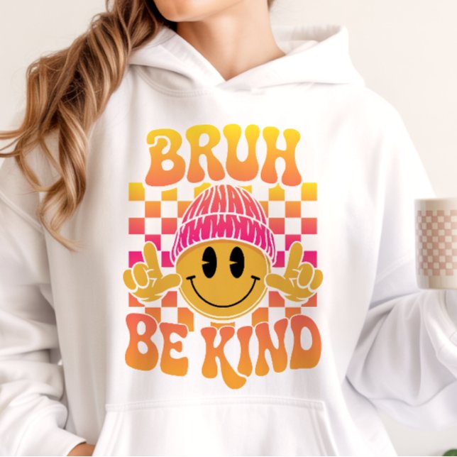 Moletom Bruh Be Kind Happy Face Beanie Gradiente do Pôr do (Criador carregado)