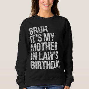 Moletom Bruh É o aniversário da Rainha OMG Cr da Minha Mãe