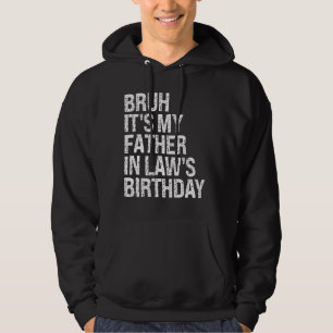 Moletom Bruh É o aniversário do rei OMG Cro do meu sogro