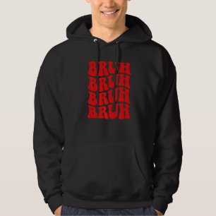 Moletom Bruh Meme Sarcastic Cita For Boys Men Teens