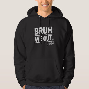 Moletom Bruh Nós Saímos Diretora Feliz No Último Dia Da Es