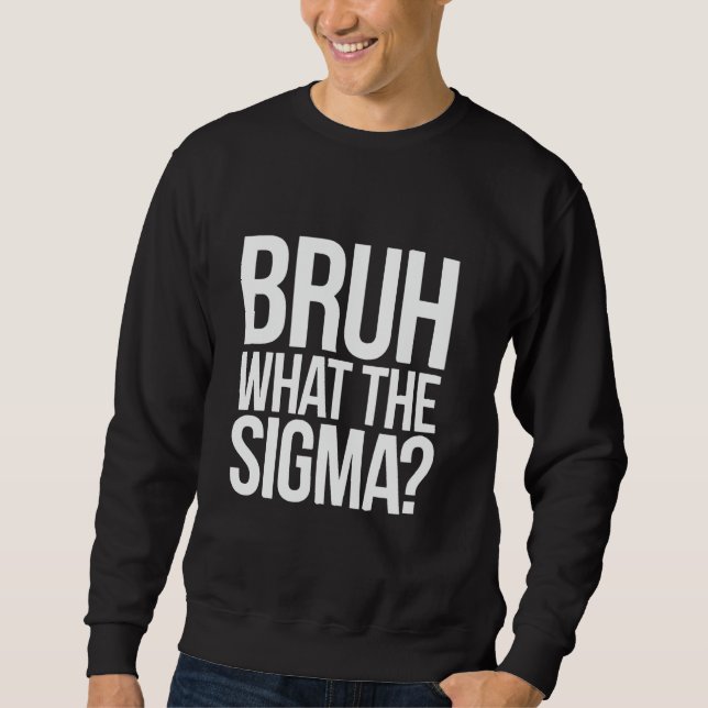 Moletom Bruh O Memória Sagrada do Sigma para adolescentes  (Frente)