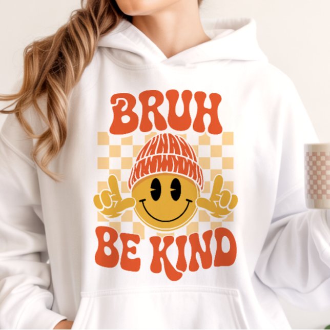Moletom Bruh Seja Gentil Rosto Feliz Boné Laranja (Criador carregado)