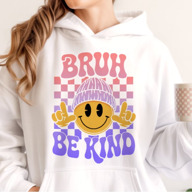 Moletom Bruh Seja Gentil Rosto Feliz Gorro Gradiente Paste (Criador carregado)