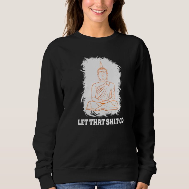 Moletom Buddha Monk Namaste Smiling Happiness Let Worries  (Frente)