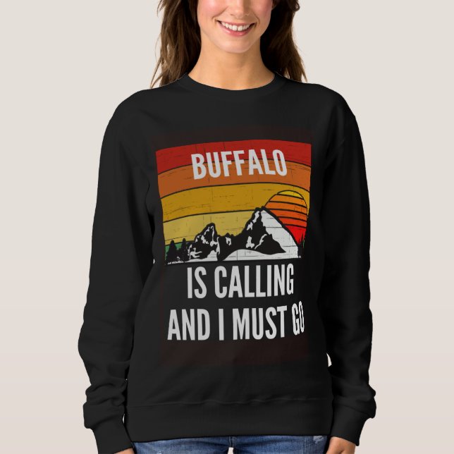 Moletom Buffalo Is Calling And I Must Go (Frente)