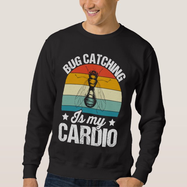 Moletom Bug  Insect Science  Bug Catching is my Cardio  15 (Frente)