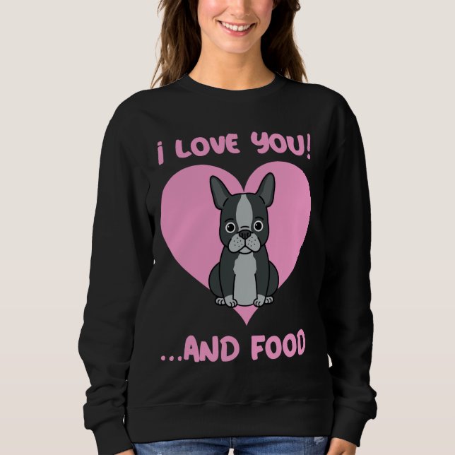 Moletom Buldogue Francês I Love Comida (Frente)