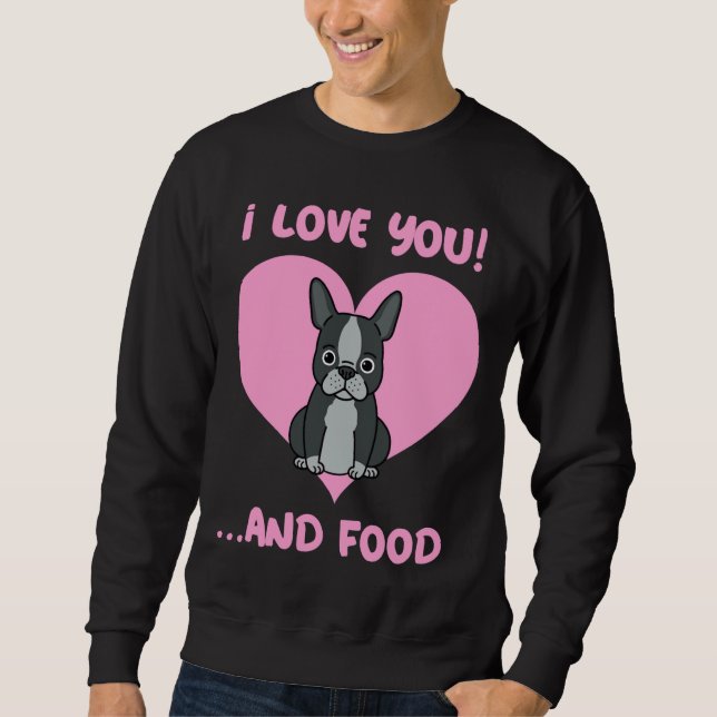 Moletom Buldogue Francês I Love Comida (Frente)