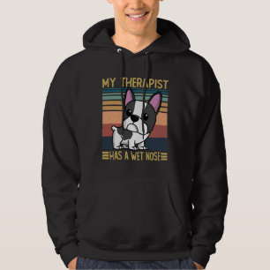 Moletom Buldogue Francês Meu Terapista Tem Um Nariz Molhad