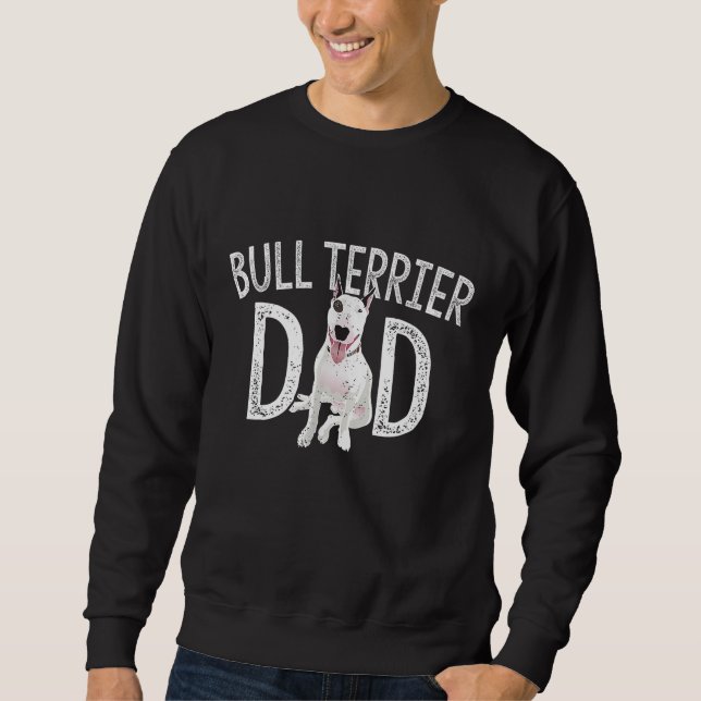 Moletom Bull Terrier Pai Dog Lover Proprietário Presente B (Frente)