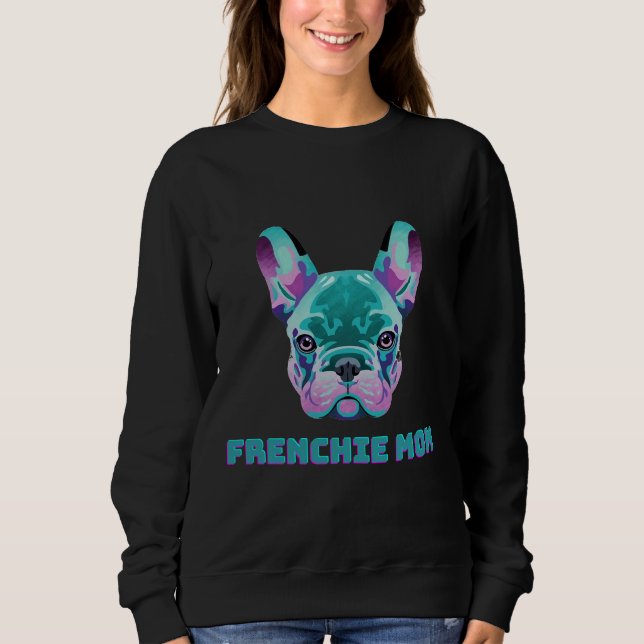 Moletom Bulldog Francês Mãe 104 (Frente)