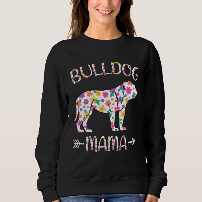 Moletom Bulldog Mama Floral Dog Mom Mothers Day (Frente)
