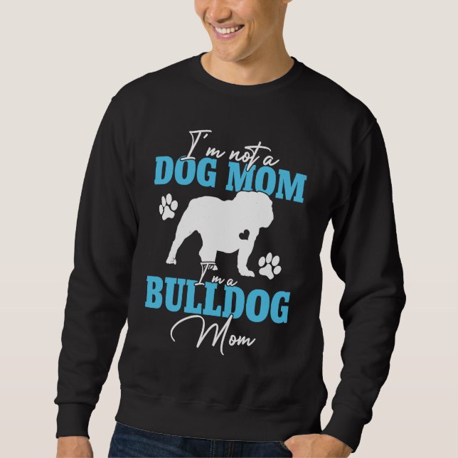 Moletom Bulldog Mom Dog   For Women Dog Mama Mother's Day (Frente)