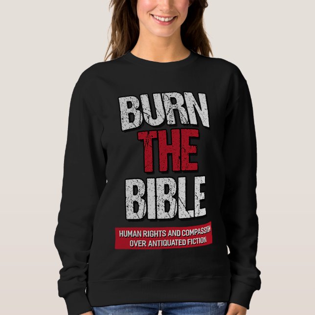 Moletom Burn The Bible  Athiest Agnostic Statement (Frente)