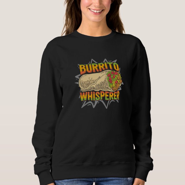 Moletom Burrito Whisperer Artwork For A Mexican Food (Frente)