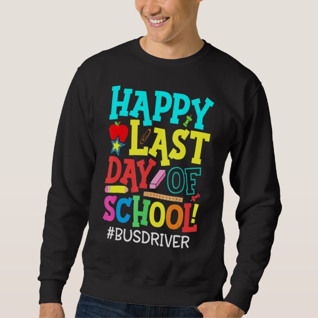 Moletom Bus Driver Life Happy No Último Dia Da Escola Br (Frente)