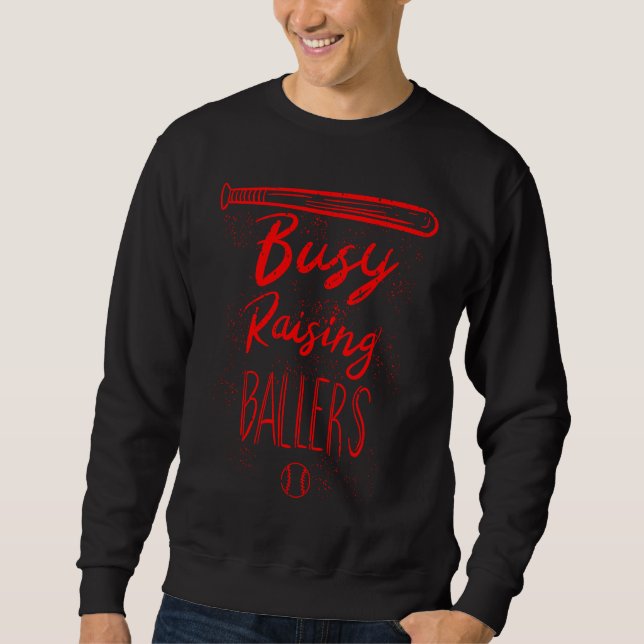 Moletom Busy Raising Ballers Cute Baseball Players Dad (Frente)