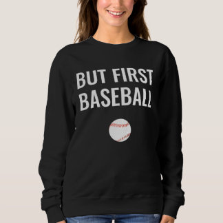 Moletom But First Baseball
