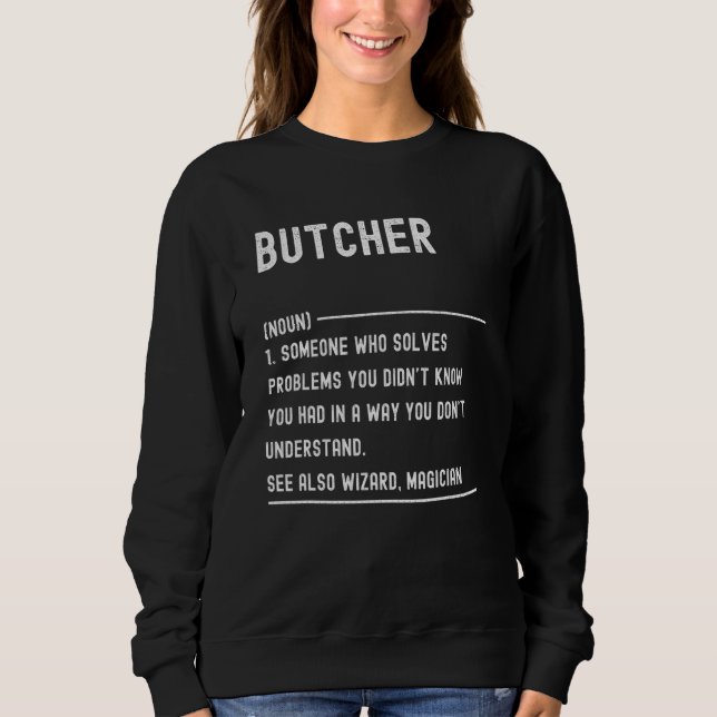 Moletom Butcher Definition Shirts Funny Job Title (Frente)