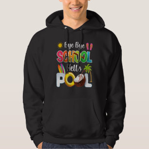 Moletom Bye Bye School Hello Piscina Professor Summer 3