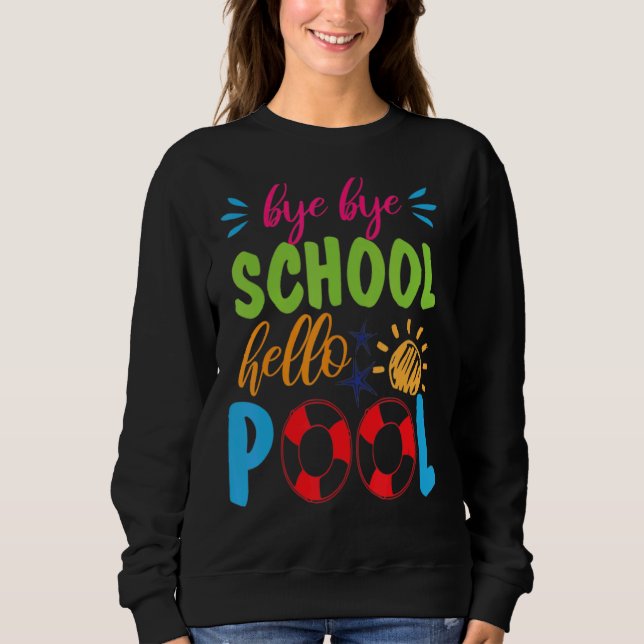Moletom Bye Bye School Hello Piscina Professor Summer 5 (Frente)