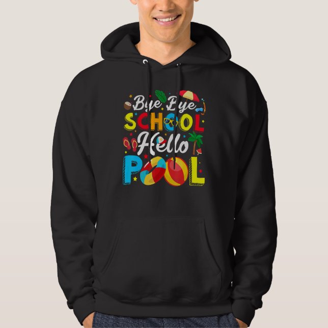 Moletom Bye Bye School Hello Piscina Professor Verão do Di (Frente)