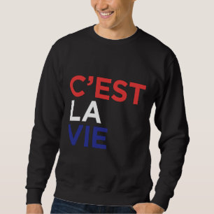 Moletom C Est La Vie French