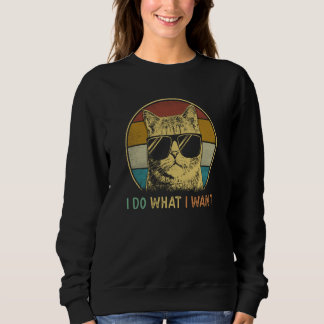 Moletom ca for women I do what I want cat cat