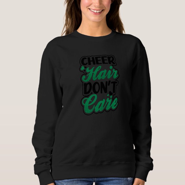 Moletom Cabelo Cheer não se importa com competição (Frente)