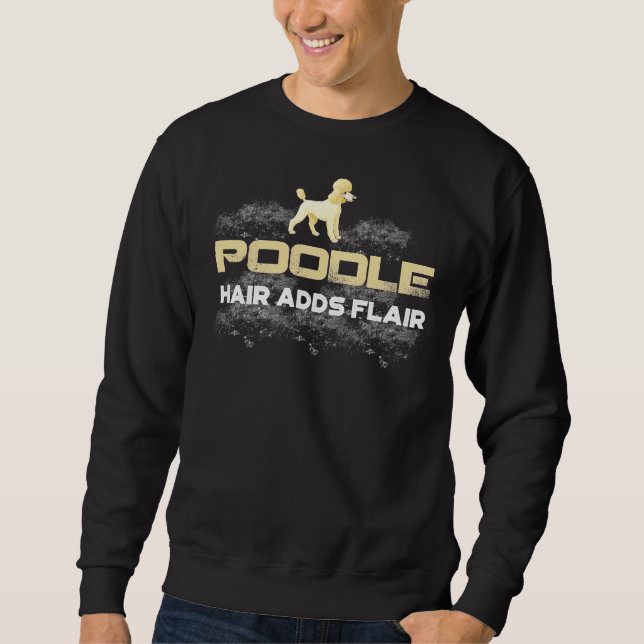 Moletom Cabelo de Poodle Adiciona Flair (Frente)