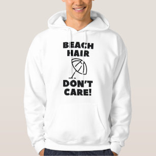 Moletom Cabelo de Praia, Não Me Importo!