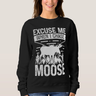Moletom Caçador de Alces Desculpe-me quando eu persigo Caç