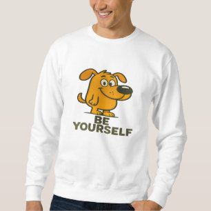 Moletom Cachorro Cachorro Bonito Inspiracional Seja Você M