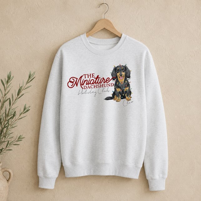 Moletom Cachorro Miniatura Salsicha Personalizado Clube de (Custom Christmas Holiday Club Miniature Dachshund Sweatshirt)