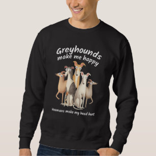 Moletom Cachorros De Greyhound Me Fazem Humanos Felizes Fa
