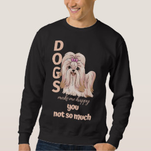 Moletom Cachorros Me Fazem Feliz Você Não Tanto Shih Tzu
