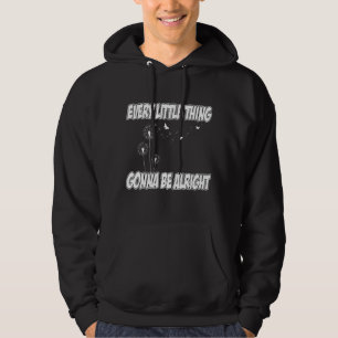 Moletom Cada Coisa Vai Ficar Bem 2