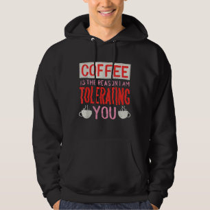 Moletom Café É A Razão Pela Qual Estou Tolerando O Café